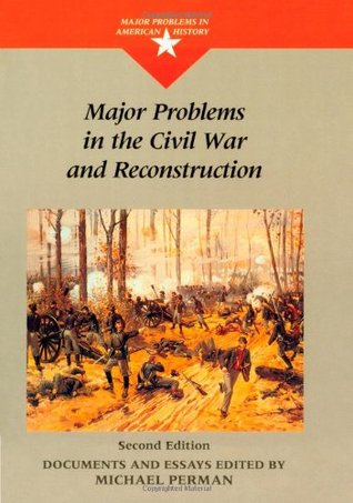 Major Problems in the Civil War and Reconstruction (Paperback)