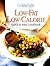 Cooking Light Low-Fat Low-Calorie: Quick & Easy Cookbook