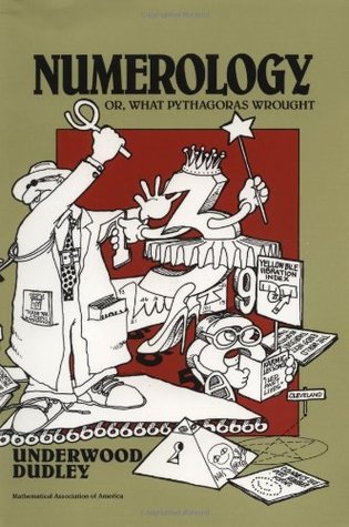 Numerology: Or, What Pythagoras Wrought (Spectrum)