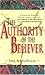 The Authority of the Believer by John A. MacMillan