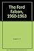 The Ford Falcon, 1960-1963