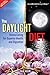 The Daylight Diet; Divine Eating for Superior Health and Digestion