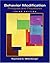 Behavior Modification: Principles and Procedures (Available Titles CengageNOW)