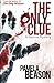 The Only Clue (Neema Mystery, #2)