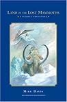 Land of the Lost Mammoths by Mike  Davis