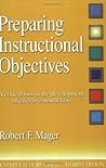 Preparing Instructional Objectives by Robert F. Mager