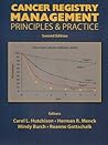 Cancer Registry Management: Principles & Practice