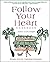 Follow Your Heart Cookbook
