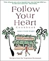 Follow Your Heart Cookbook