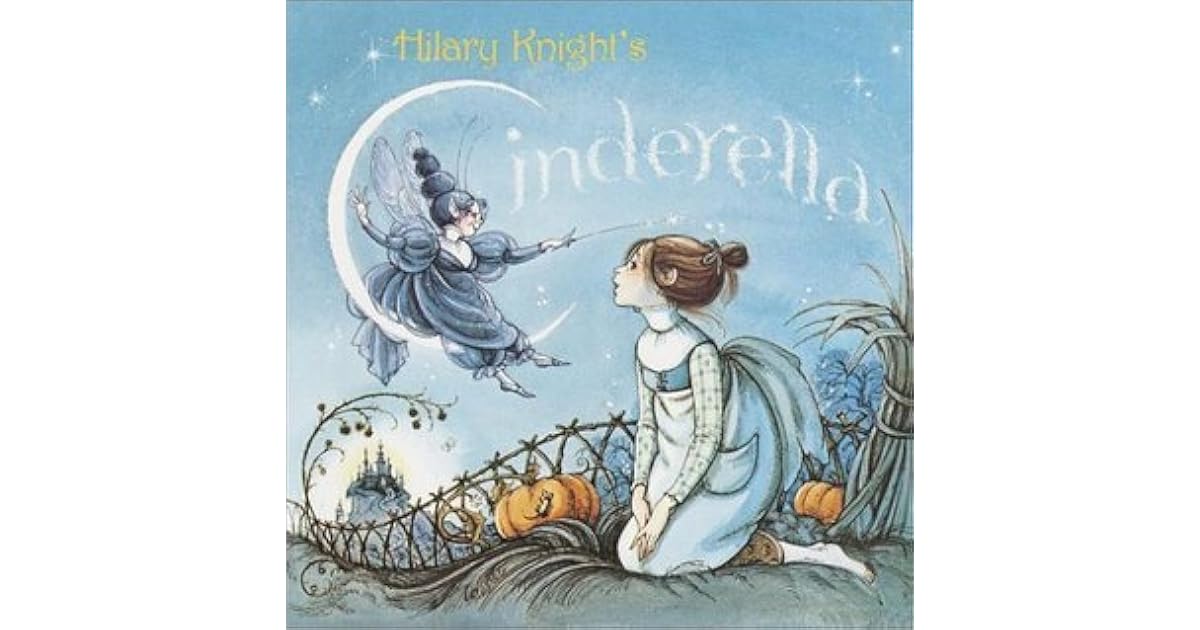 Hilary Knight's Cinderella by Hilary Knight