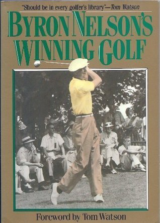 Byron Nelson's Winning Golf (Paperback)