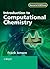 Introduction to Computational Chemistry by Frank Jensen