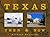 Texas Then & Now by Richard Reynolds