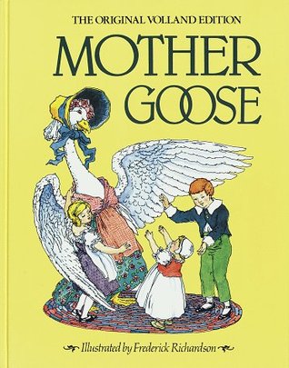 Mother Goose: The Original Volland Edition (Hardcover)