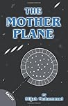 THE MOTHER PLANE