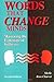 Words That Change Minds: Ma...