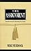 The Assignment: Powerful Secrets for Discovering Your Destiny