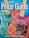 The Official Vintage Guitar Magazine Price Guide 2006
