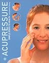 Acupressure: Simple Steps to Health