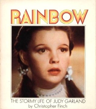 Rainbow: The stormy life of Judy Garland (Hardcover)