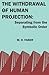 The Withdrawal of Human Projection: Separating from the Symbolic Order