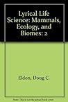 Lyrical Life Science, Vol. 2: Mammals, Ecology, and Biomes With CD