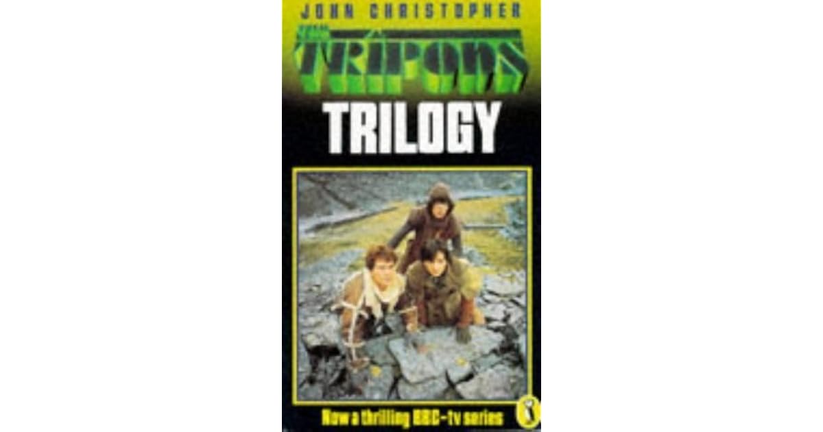 The Tripods Trilogy (The Tripods, 13) by John Christopher