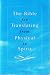 The Bible for Translating from Physical to Spiritual