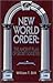 New World Order: The Ancien...