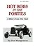 Hot Rods in the Forties: A ...