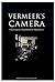 Vermeer's Camera: Uncovering the Truth Behind the Masterpieces