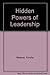 The hidden powers of leadership