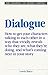 Dialogue