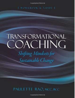 Transformational Coaching: Shifting Mindsets for Sustainable Change (Paperback)