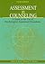Assessment in Counseling: A Guide to the Use of Psychological Assessment Procedures