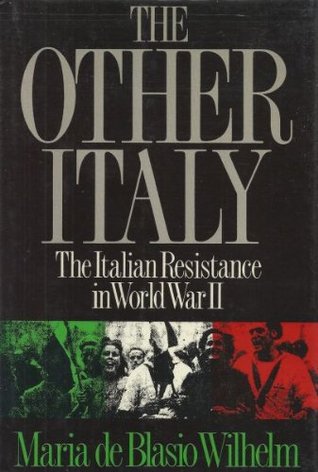 The Other Italy: The Italian Resistance in World War II (Hardcover)