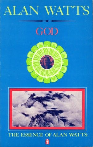 God (Essence of Alan Watts 1)