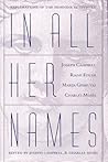 In All Her Names: Explorations of the Feminine in Divinity
