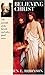 Believing Christ: The Parab...