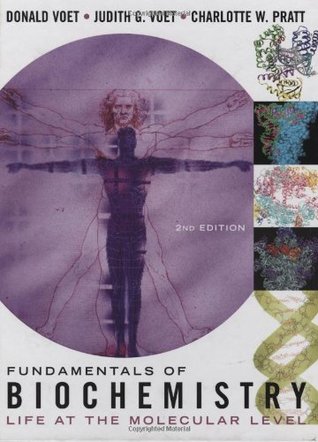 Fundamentals of Biochemistry: Life at the Molecular Level (Hardcover)
