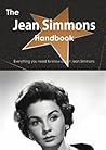 The Jean Simmons Handbook - Everything You Need to Know about Jean Simmons