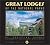 Great Lodges of the Nationa...