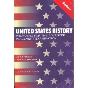 United States History Preparing For The Advanced Placement Examination By John J Newman United States History Preparing For The Advanced Placement Examination By John J Newman
