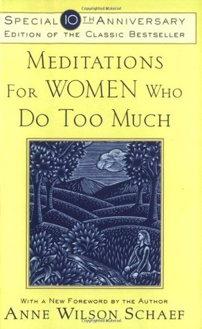 Meditations for Women Who Do Too Much (Paperback)