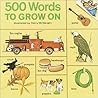 500 Words to Grow on (Pictureback(R))