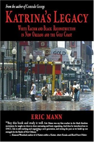 Katrina's Legacy: White Racism and Black Reconstruction in New Orleans and the Gulf Coast (Paperback)