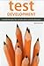 Test Development: Fundamentals for Certification and Evaluation
