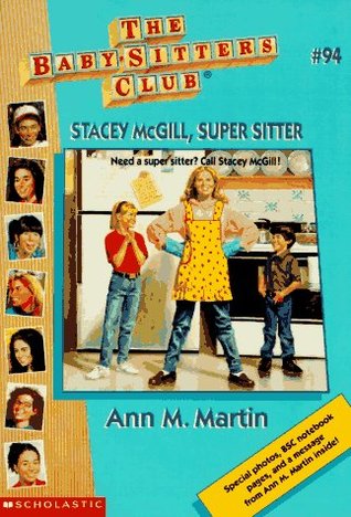 Stacey McGill, Super Sitter (The Baby-Sitters Club, #94)