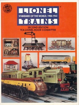 Lionel Trains: Standard of the World 1900-1943 (Hardcover)