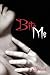 Bite Me (Bitten, #1)
